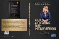 Abbildung von: Aus dem Arbeitsalltag einer Immobilienmaklerin - ImmobilienFachVerlag