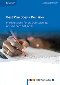 Abbildung von: Best Practices - Revision - BDÜ Weiterbildungs- und Fachverlagsgesellschaft mbH