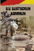 Cover: KFOR - Die Deutschen kommen - Ek-2 Publishing
