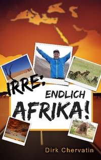 Abbildung von: Irre, endlich Afrika! - EK-2 Publishing