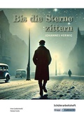 Cover: Bis die Sterne zittern - Johannes Herwig - Sch&uuml;lerarbeitsheft - Krapp & Gutknecht Verlag