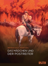 Abbildung von: Das Mädchen und der Postreiter - Splitter-Verlag