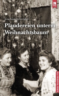 Abbildung von: Plaudereien unterm Weihnachtsbaum - Eifeler Literaturverlag