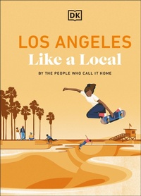 Abbildung von: Los Angeles Like a Local - DK Travel