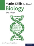 Cover: Maths Skills for A Level Biology - OUP Oxford