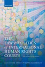 Cover: The Law and Politics of International Human Rights Courts - OUP eBook