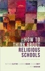 Cover: How to Think about Religious Schools - OUP eBook