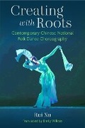 Cover: Creating with Roots - The University of Michigan Press
