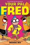 Cover: Your Pal Fred: A Graphic Novel - Viking Books for Young Readers