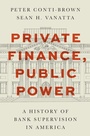 Cover: Private Finance, Public Power - Princeton University Press