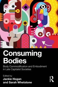 Abbildung von: Consuming Bodies - Routledge
