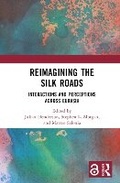 Cover: Reimagining the Silk Roads - Routledge