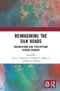 Enlarge image Cover: Reimagining the Silk Roads - Routledge