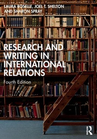 Enlarge image Cover: Research and Writing in International Relations - Routledge