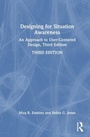 Cover: Designing for Situation Awareness - CRC Press