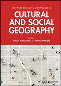 Cover: The Wiley Blackwell Companion to Cultural and Social Geography - Wiley