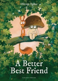 Enlarge image Cover: A Better Best Friend - Gecko Press