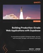 Cover: Building Production-Grade Web Applications with Supabase - Packt Publishing Limited