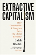 Cover: Extractive Capitalism - Profile Books Ltd