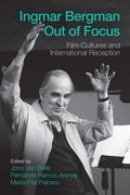 Cover: Ingmar Bergman Out of Focus - Berghahn Books