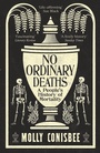 Bild: No Ordinary Deaths - Wellcome Collection