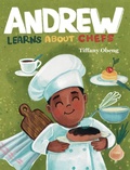 Cover: Andrew Learns about Chefs - Sugar Cookie Books