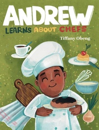 Enlarge image Cover: Andrew Learns about Chefs - Sugar Cookie Books