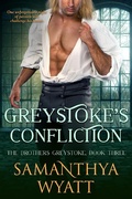 Cover: Greystoke's Confliction (The Brothers Greystoke, #3) - Love Endures