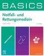 Cover: BASICS Notfall- und Rettungsmedizin - Urban & Fischer