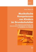 Cover: Musikalische Kompetenzen von Kindern im Grundschulalter - Lit Verlag