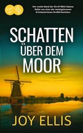 Cover: Schatten &uuml;ber dem Moor | Die fesselnde Krimi-Reihe mit einer eigenwilligen Ermittlerin - dp DIGITAL PUBLISHERS GmbH