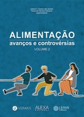 Cover: Alimenta&ccedil;&atilde;o: Avan&ccedil;os & Controv&eacute;rsias - Lenus Editora