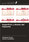 Cover: Superficie y dise&ntilde;o del implante - Ediciones Nuestro Conocimiento