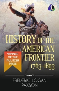 Enlarge image Cover: History of the American Frontier - Sanage Publishing House LLP