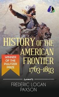Enlarge image Cover: History of the American Frontier - Sanage Publishing House LLP