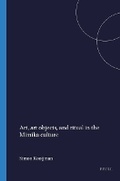 Cover: Art, art objects, and ritual in the Mimika culture - Brill