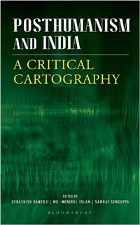 Enlarge image Cover: Posthumanism and India - Bloomsbury Academic India