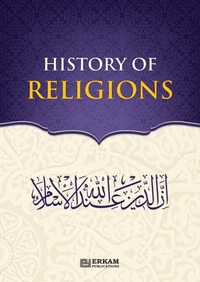 Abbildung von: History of Religions [Islamic Studies Textbook] - Erkam World Dar Al Arqam