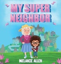 Cover: My Super Neighbor - Bednight Stories LLC