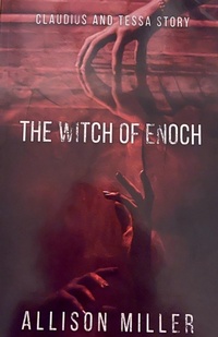 Enlarge image Cover: The Witch of Enoch - Allison Miller