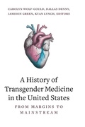 Cover: A History of Transgender Medicine in the United States - State University of New York Press