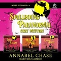 Cover: Spellbound Paranormal Cozy Mystery: Books 4-6 Boxed Set - Tantor Audio