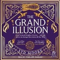 Cover: The Grand Illusion - Tantor Audio