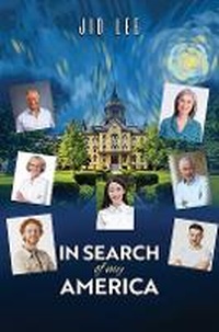 Enlarge image Cover: In Search of My America - Austin Macauley Publishers LLC