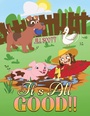 Cover: It's All Good!! - Austin Macauley Publishers LLC