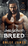 Cover: Dangerous Breed - Onley James Books