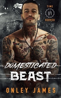 Enlarge image Cover: Domesticated Beast - Onley James Books