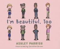 Enlarge image Cover: I'm Beautiful, Too - Austin Macauley Publishers LLC