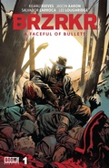 Cover: BRZRKR: A Faceful of Bullets #1 - Boom Entertainment