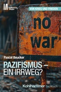 Cover: Pazifismus - ein Irrweg? - Kohlhammer